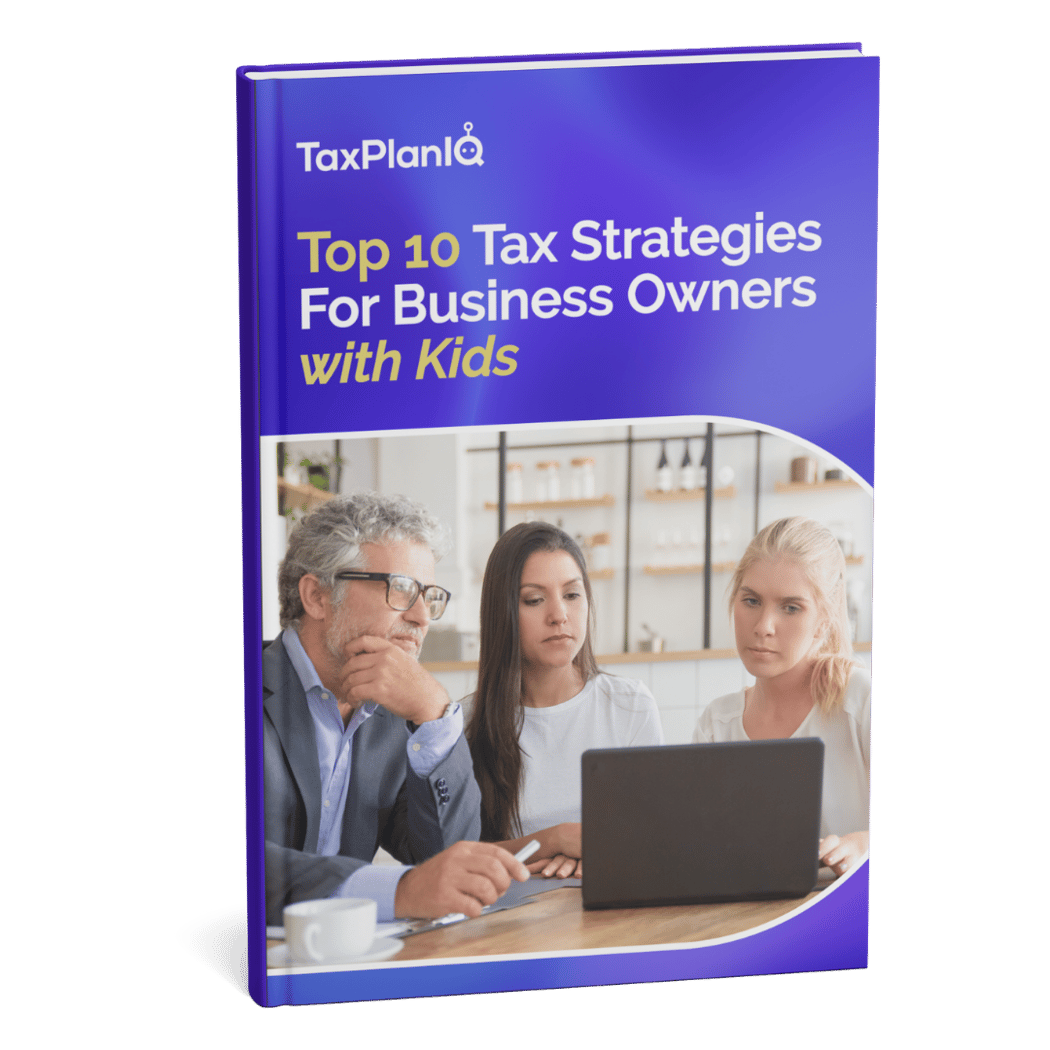 eBook: Top 10 Tax Strategies For Business Owners with Kids