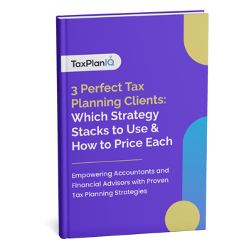 3 Perfect Tax Planning Clients Which Strategy Stacks to Use & How to Price Each Mockup (1) 