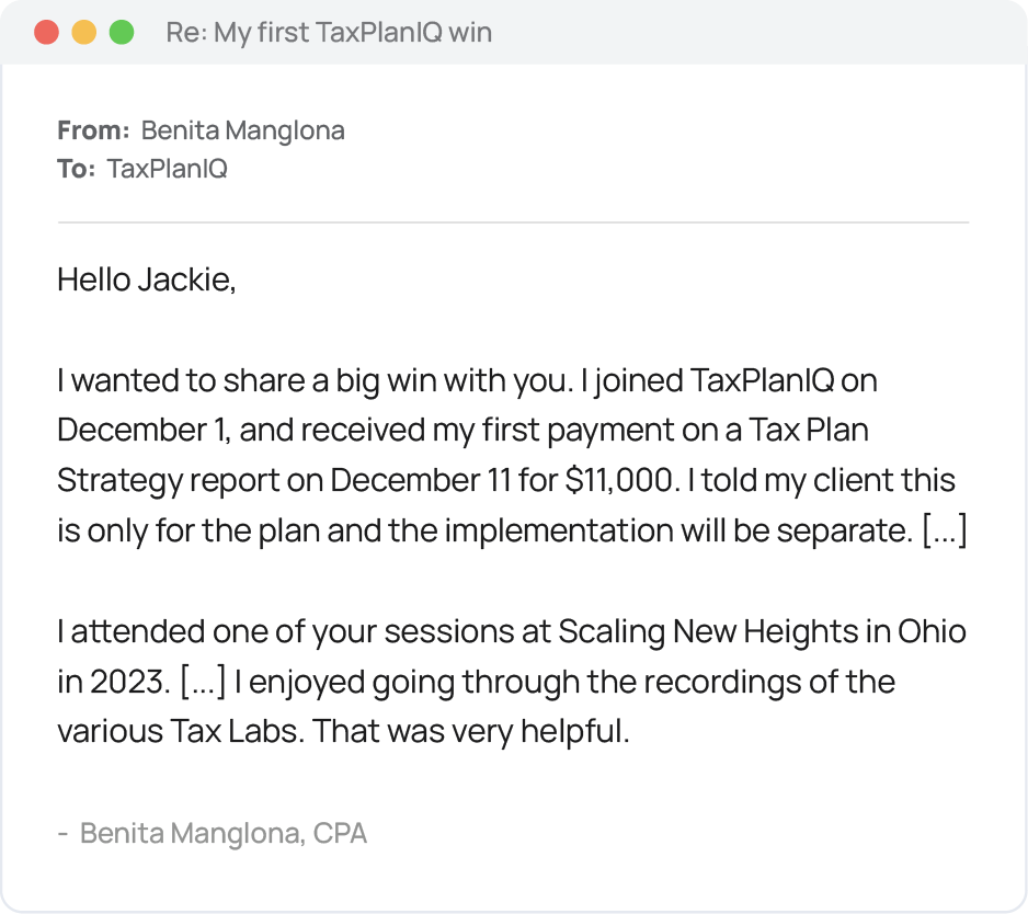 Email from Benita Manglona, CPA, celebrating her first $11,000 payment for a TaxPlanIQ strategy report and saying the Tax Labs recordings were helpful.