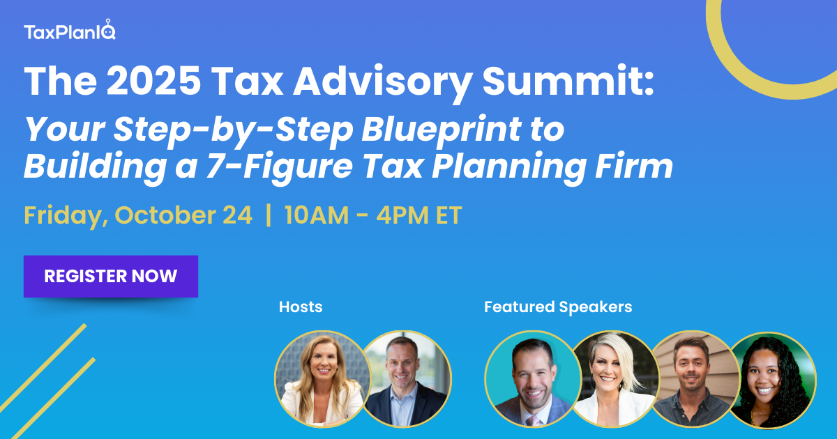 Feat Image October 2025 Event The Tax Advisory Summit Your Step-by-Step Blueprint to Building a 7-Figure Tax Planning Firm