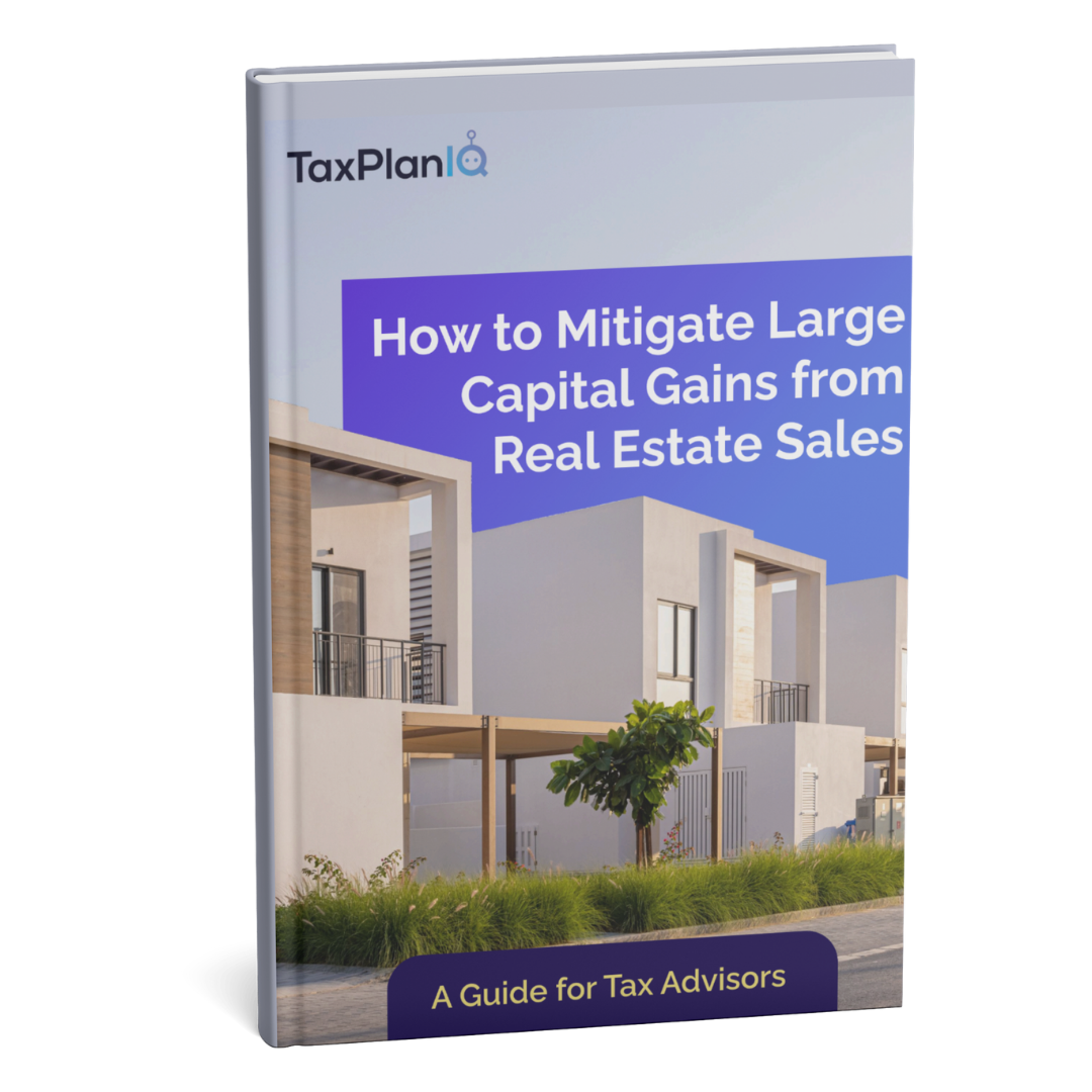 How to Mitigate Large Capital Gains from Real Estate Sales Mockup (1)